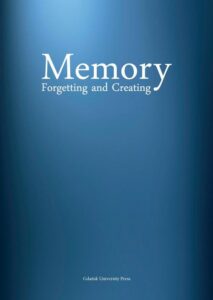 Okładka: Memory Forgetting and Creating