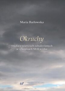 Okładka: „Okruchy”. Studia o wierszach odnalezionych w rękopisach XVII wieku
