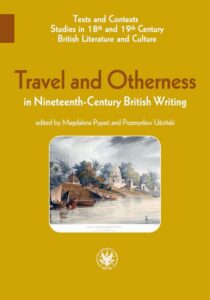 Okładka: Travel and Otherness in Nineteenth-Century British Writing