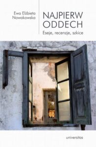 Okładka: Najpierw oddech. Eseje, recenzje, szkice