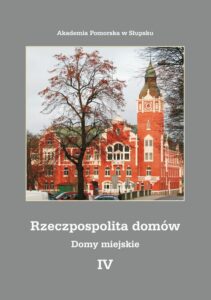 Okładka: Rzeczpospolita domów IV. Domy miejskie