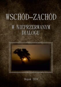 Okładka: Wschód–Zachód w nieprzerwanym dialogu