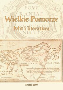 Okładka: Wielkie Pomorze. Mit i literatura