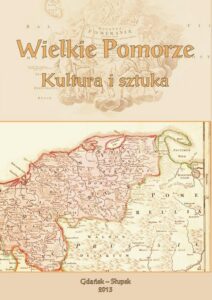 Okładka: Wielkie Pomorze. Kultura i sztuka
