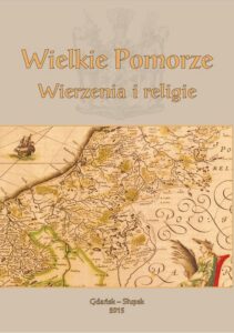 Okładka: Wielkie Pomorze. Wierzenia i religie