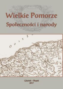 Okładka: Wielkie Pomorze. Społeczności i narody