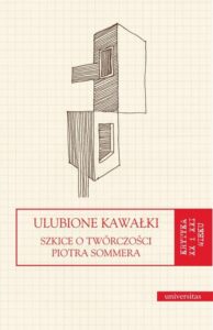 Okładka: Ulubione kawałki. Szkice o twórczości Piotra Sommera