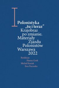 Okładka: Polonistyka. Materiały Zjazdu Polonistów 2022