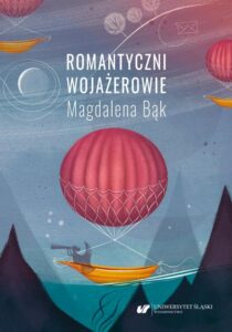 Okładka: Romantyczni wojażerowie. Mickiewicza i Słowackiego listy z/o podróży
