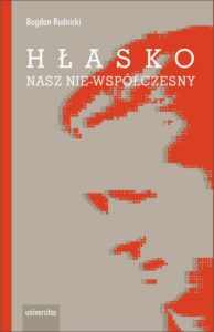Okładka: Hłasko. Nasz nie-współczesny, czyli nowy wspaniały żywot starej manipulacji