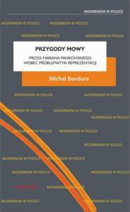 Okładka: Przygody mowy. Proza Mariana Pankowskiego wobec problematyki reprezentacji