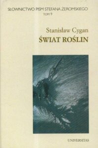 Okładka: Słownictwo pism Stefana Żeromskiego t.9 Świat roślin