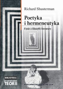 Okładka: Poetyka i hermeneutyka. Eseje z filozofii literatury