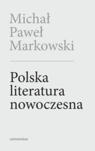 Okładka: Polska literatura nowoczesna. Leśmian, Schulz, Witkacy (wyd. 2 posz.)
