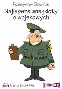 Okładka: Najlepsze anegdoty o wojskowych