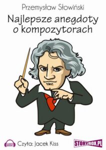 Okładka: Najlepsze anegdoty o kompozytorach