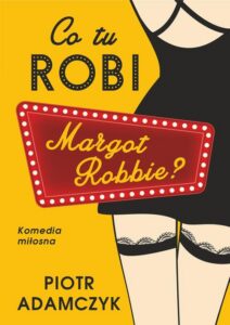 Okładka: Co tu robi Margot Robbie