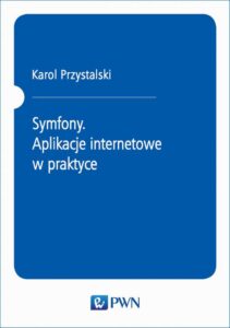Okładka: Symfony. Aplikacje internetowe