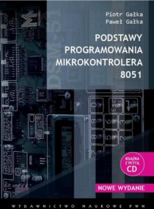 Okładka: Podstawy programowania mikrokontrolera 8051