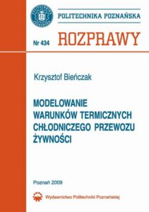 Okładka: Modelowanie warunków termicznych chłodniczego przewozu żywności