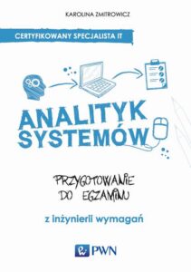 Okładka: Analityk systemów. Przygotowanie do egzaminu z inżynierii wymagań