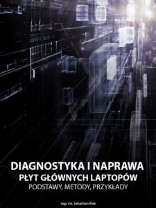 Okładka: Diagnostyka i naprawa płyt głównych laptopów
