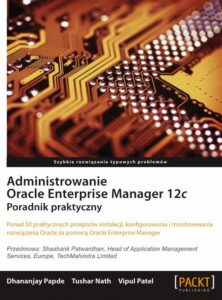 Okładka: Administrowanie Oracle Enterprise Manager 12c. Poradnik praktyczny