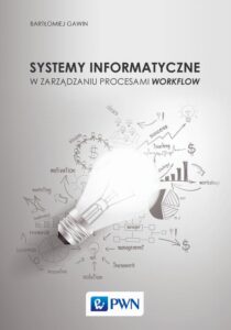 Okładka: Systemy informatyczne w zarządzaniu procesami Workflow
