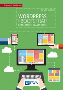 Okładka: WordPress i Bootstrap. Bezpłatnie i elastycznie