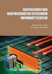 Okładka: Bezpieczeństwo rozproszonych systemów informatycznych