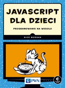 Okładka: JavaScript dla dzieci. Programowanie na wesoło