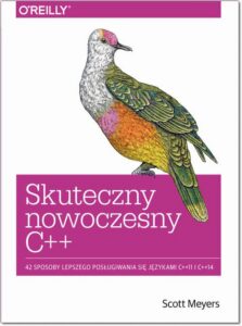 Okładka: Skuteczny nowoczesny C++. 42 sposoby lepszego posługiwania się językami C++11 I C++14