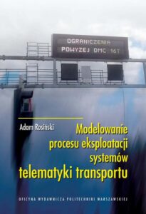 Okładka: Modelowanie procesu eksploatacji systemów telematyki transportu