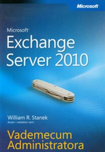 Okładka: Microsoft Exchange Server 2010 Vademecum Administratora