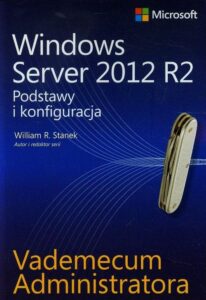Okładka: Vademecum administratora Windows Server 2012 R2 Podstawy i konfiguracja