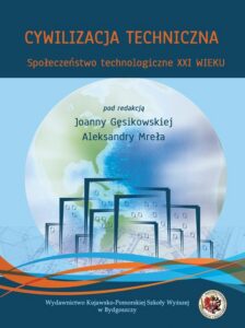 Okładka: Cywilizacja techniczna. Społeczeństwo technologiczne XXI wieku