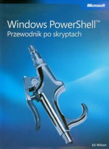 Okładka: Windows PowerShell Przewodnik po skryptach
