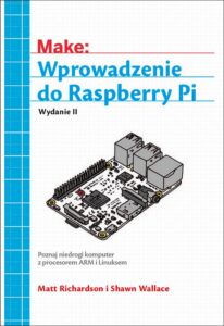 Okładka: Wprowadzenie do Raspberry Pi, wyd. II