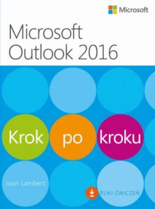 Okładka: Microsoft Outlook 2016 Krok po kroku