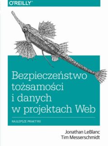 Okładka: Bezpieczeństwo tożsamości i danych w projektach Web