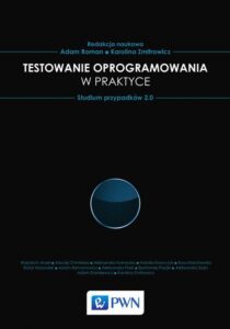 Okładka: Testowanie oprogramowania w praktyce. Studium przypadków 2.0