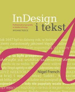 Okładka: InDesign i tekst. Profesjonalna typografia w Adobe InDesign
