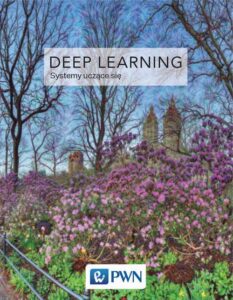 Okładka: Deep Learning. Współczesne systemy uczące się