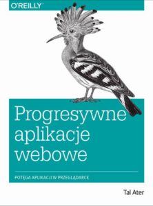 Okładka: Progresywne aplikacje webowe