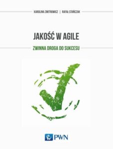 Okładka: Jakość w Agile. Zwinna droga do sukcesu