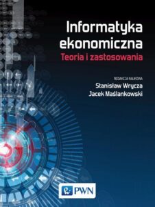 Okładka: Informatyka ekonomiczna. Teoria i zastosowania