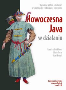 Okładka: Nowoczesna Java w działaniu. Wyrażenia lambda, strumienie, programowanie funkcyjne i reaktywne