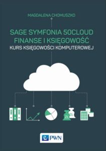 Okładka: Sage Symfonia 50cloud Finanse i Księgowość. Kurs księgowości komputerowej