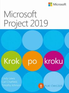 Okładka: Microsoft Project 2019 Krok po kroku