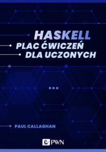 Okładka: Haskell. Plac ćwiczeń dla uczonych (ebook)